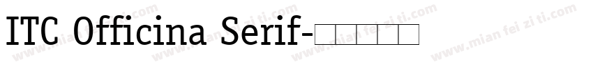 ITC Officina Serif字体转换